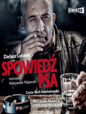 cover image of Spowiedź psa. Brutalna prawda o polskiej policji